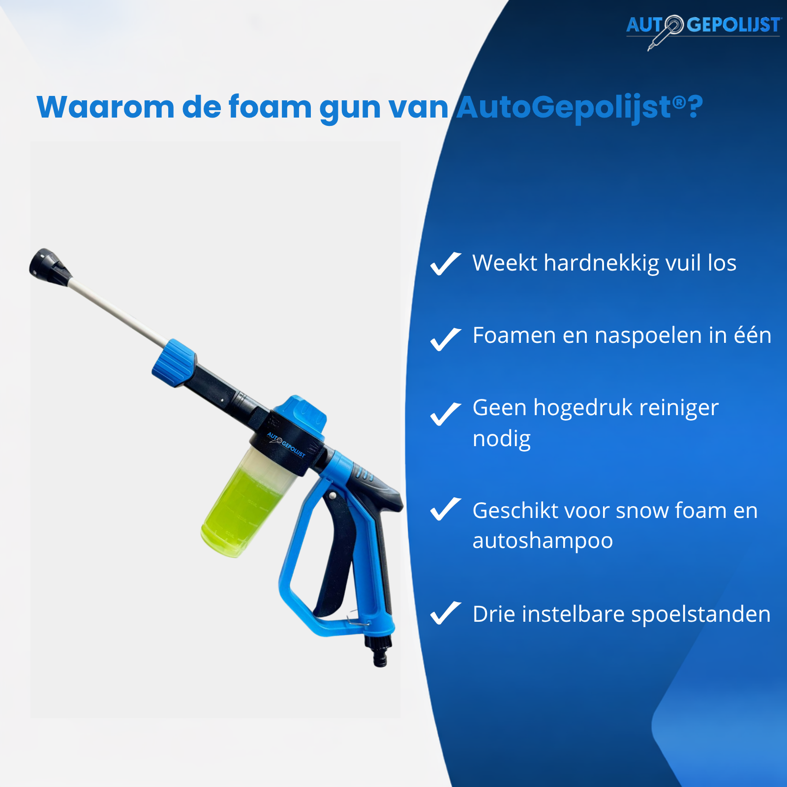 Foam gun met foam en naspoel functie